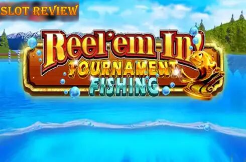 Reel Em In Tournament Fishing - обзор слота